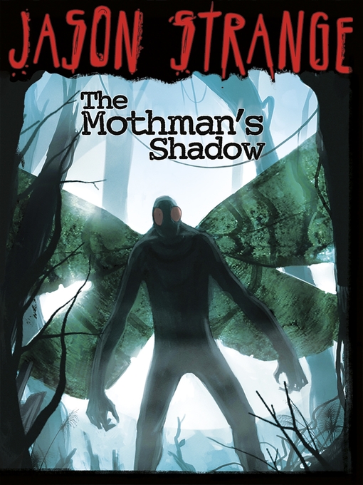 Title details for The Mothman's Shadow by Jason Strange - Available